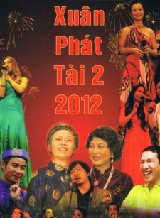 [Ca Nhạc Hài ] Xuân Phát Tài 2 (2012)