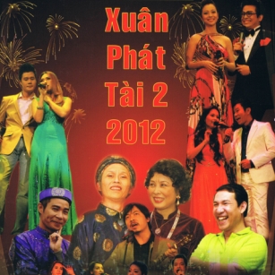 [Ca Nhạc Hài ] Xuân Phát Tài 2 (2012)