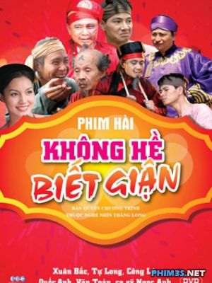 Không Hề Biết Giận (2013)