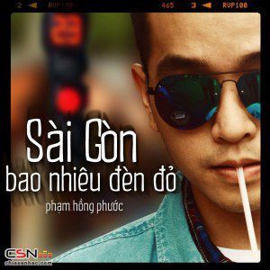 Phạm Hồng Phước – Sài Gòn bao nhiêu đèn đỏ (2014)