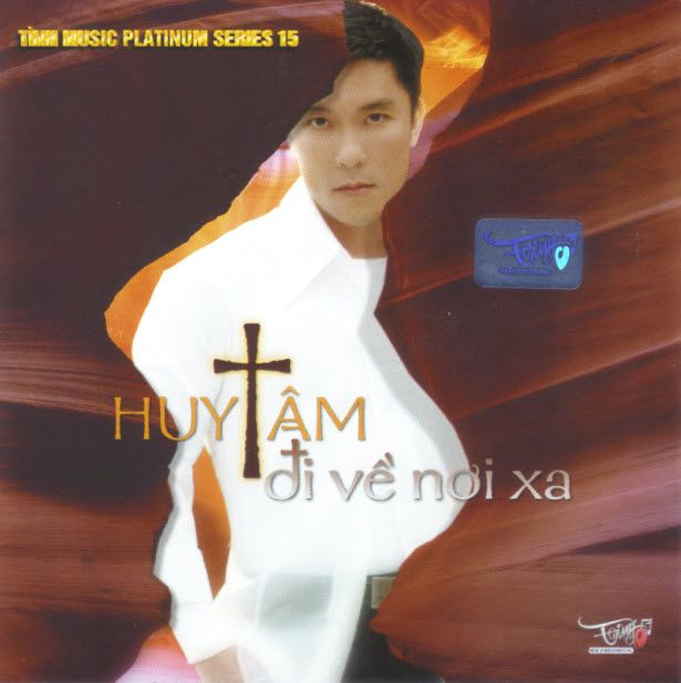 Tình Music Platinum 15: Huy Tâm – Đi Về Nơi Xa [WAV]