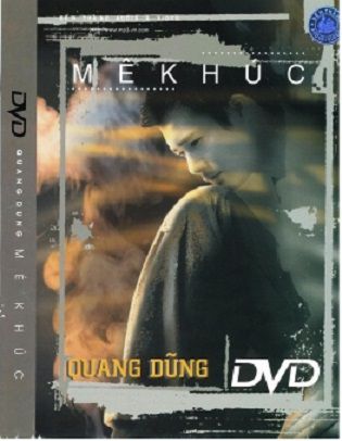 [Ca Nhạc] Bến Thành Video -Quang Dũng: Mê Khúc [DVD.ISO]