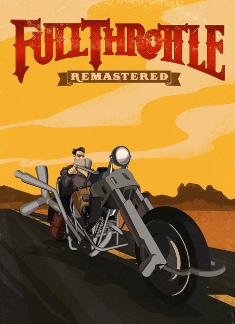 [PC] Full Throttle Remastered - RELOADED (Adventure/ISO/2017)