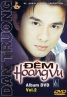 [DVD5] Đan Trường – Đêm Hoang Vu