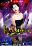 [DVD5] Liveshow Lệ Quyên - Tình khúc không tên Vũ Thành An (2015