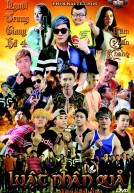 Ca Nhạc Người Trong Giang Hồ 4: Luật Nhân Quả (2016)