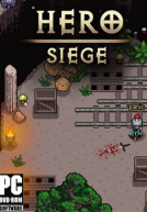 [PC] Hero Siege [Action|RPG|Indie|Hack and Slash|2016]