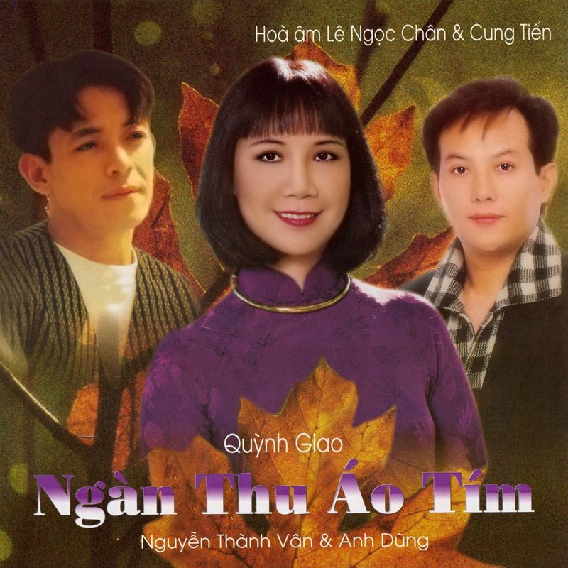 Quỳnh Giao CD : Quỳnh Giao- Ngàn Thu Áo Tím