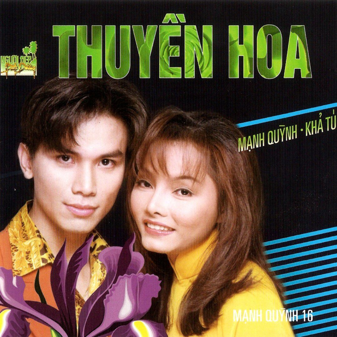 Thuyền Hoa – Mạnh Quỳnh