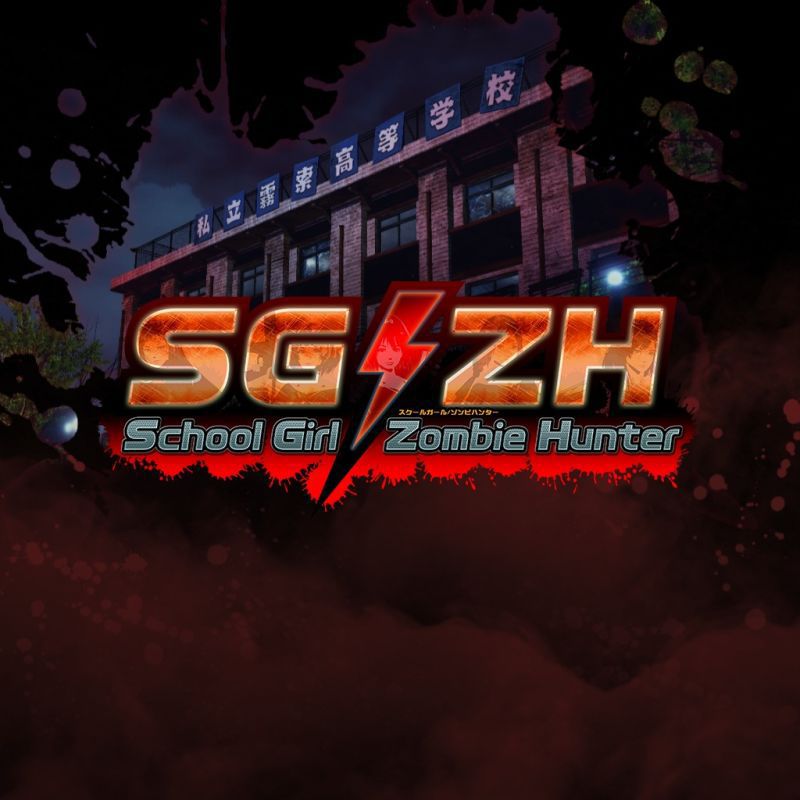 [PC]SG/ZH: School Girl/Zombie Hunter[Hành động |2018]