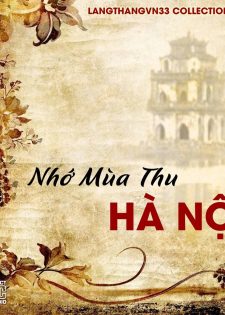 Langthangvn33 Collection Vol 29 – Nhớ Mùa Thu Hà Nội