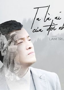 am Trường – Ta Là Ai Của Đời Nhau (Bao Giờ Hết Ế OST) (2018)