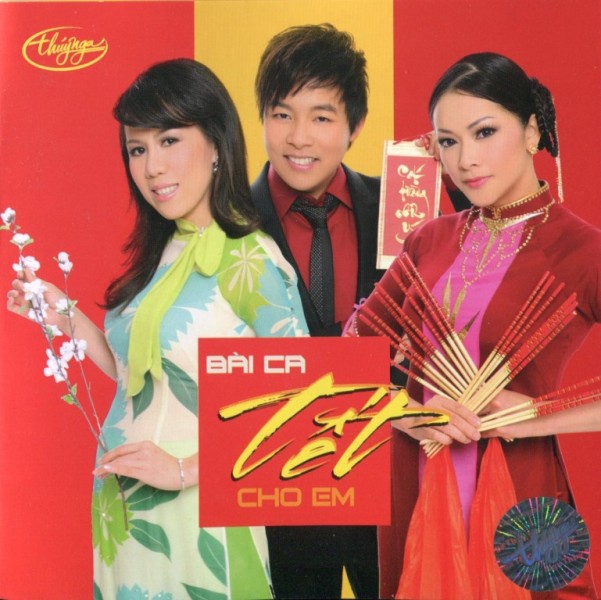 TNCD 485 : Various Artists -Bài Ca Tết Cho Em 2011