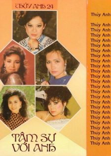 Tape Thuý Anh 24 – Various Artists – Tâm Sự Với Anh