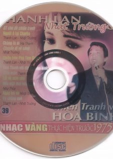 Nhạc Vàng CD039 – Thanh Lan, Nhật Trường 3 – Chiến Tranh Và Hòa Bình