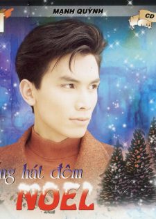 NĐBDCD: Mạnh Quỳnh 73 – Tiếng Hát Đêm Noel