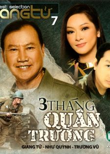 Nhạc Việt Collection: Giang Tử 7 – Ba Tháng Quân Trường