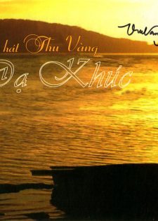 Thu Vàng CD : Tiếng Hát Thu Vàng – Dạ Khúc