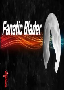 [PC] FanaticBlader 2019