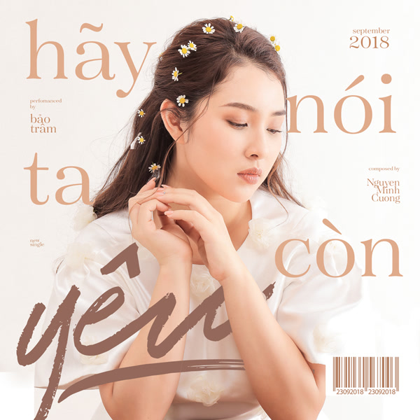 Bảo Trâm - Hãy Nói Ta Còn Yêu (2018)