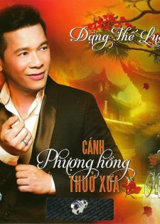 AsiaCD337 : Đặng Thế Luân-Cánh Phượng Hồng Thưở Xưa (2013)