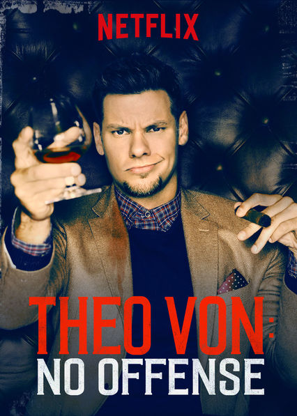 Theo Von: Không Có Ý Xúc Phạm