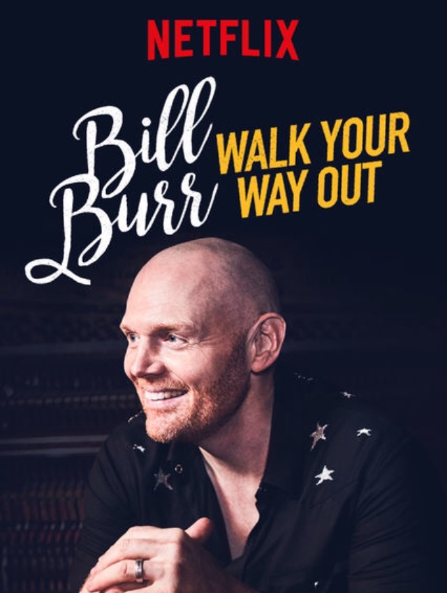 Bill Burr: Nếu Không Thích, Cứ Về