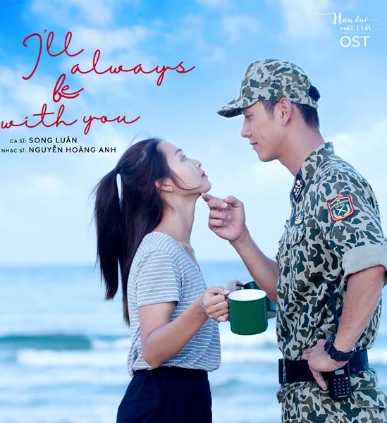 Bên Em Là Anh (I'll Always Be With You) (Hậu Duệ Mặt Trời OST)