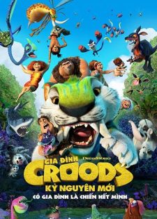 Gia Đình Croods: Kỷ Nguyên Mới