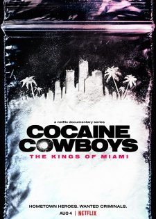 Cao Bồi Cocaine: Trùm Ma Túy Miami