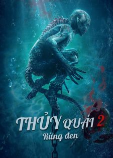 Thủy Quái 2: Rừng Đen