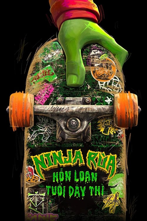 Ninja Rùa: Hỗn Loạn Tuổi Dậy Thì