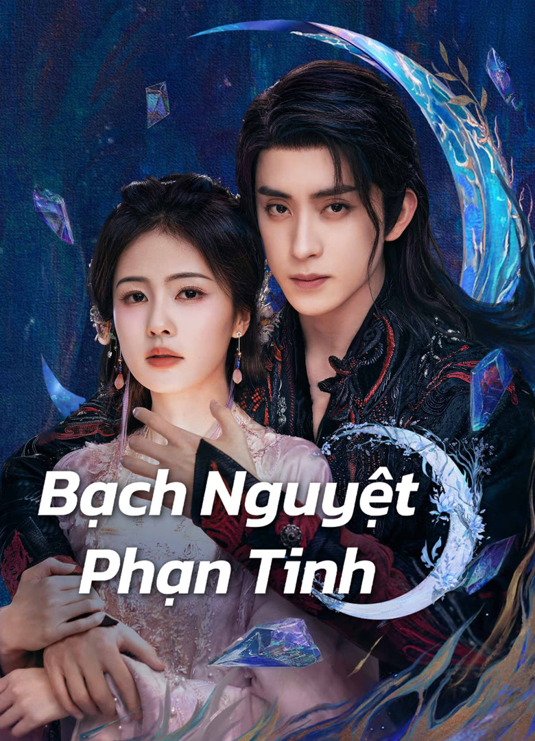 Bạch Nguyệt Phạn Tinh